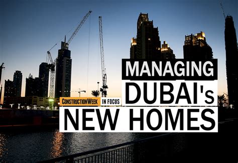 Video Construction Week In Focus Managing Dubai S New Homes