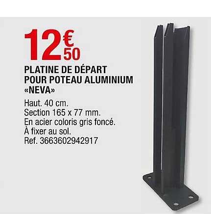 Promo Platine De D Part Pour Poteau Aluminium Neva Chez Brico D P T