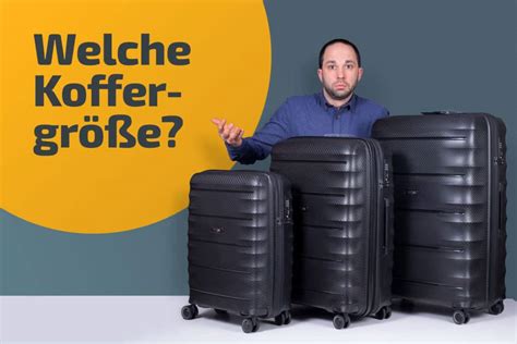 Koffergrößen Tabelle Welche Koffergröße Brauche Ich