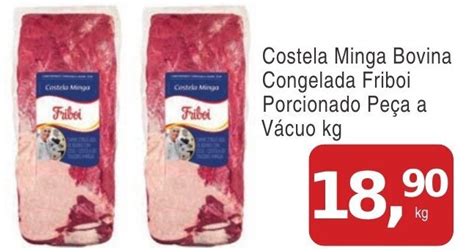 Costela Minga Bovina Congelada Friboi Porcionado Peça a Vácuo kg oferta