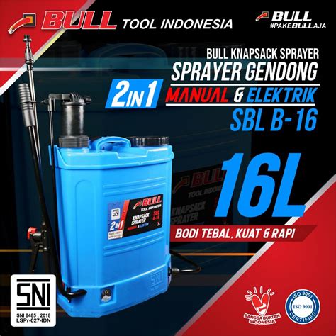 Jual Bull Knapsack Sprayer Manual Dan Elektrik Sprayer Gendong L Sblb