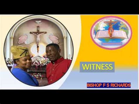 BISHOP FS RICHARDS TOPIC WITNESS YouTube