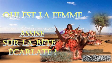 Qui est la femme assise sur la bête écarlate YouTube