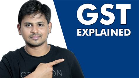 What Is Gst Goods And Services Tax In India Explained Youtube