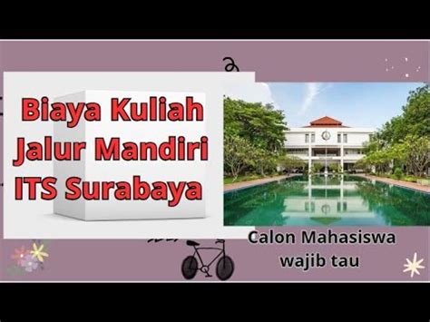 Biaya Kuliah Jalur Mandiri Its Hanya Ada Kelompok Ukt Calon