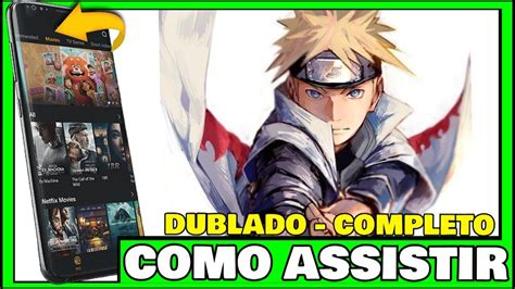 COMO ASSISTIR NARUTO SHIPPUDEN DUBLADO Onde Assistir Naruto Shippuden