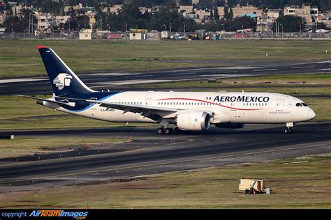 Boeing Dreamliner Aeromexico Xa Amr Airteamimages