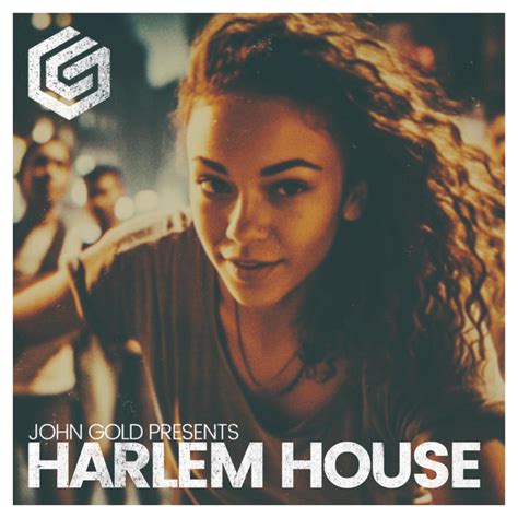 Harlem House Song And Lyrics By John Gold Spotify