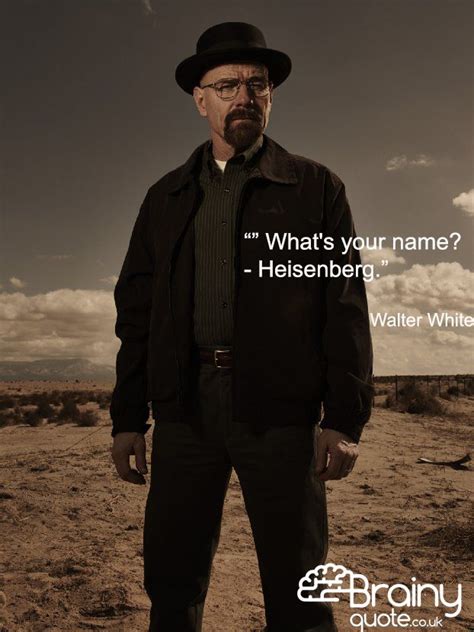 Walter White Quotes - ShortQuotes.cc