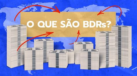 BDRs O que são e como investir EXAMINANDO YouTube