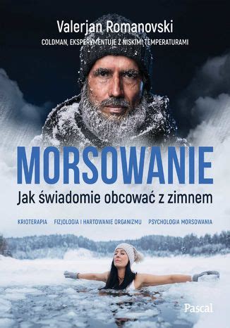 Morsowanie Jak Wiadomie Obcowa Z Zimnem Valerjan Romanovski Ebook