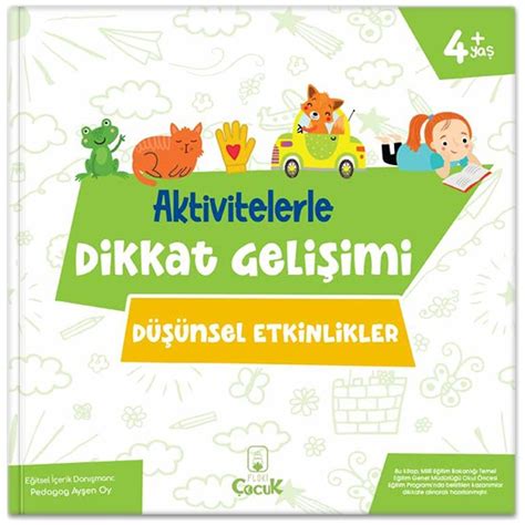 4 Yaş Aktivitelerle Dikkat Gelişimi Serisi Okul Öncesi Kitabı