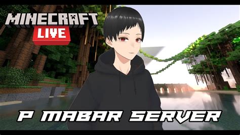 Live P MABAR SERVER MIECRAFT INDONESIA YouTube