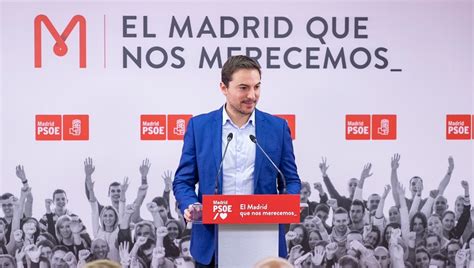 Así Será La Lista Completa Del Psoe A La Comunidad De Madrid Para El 28