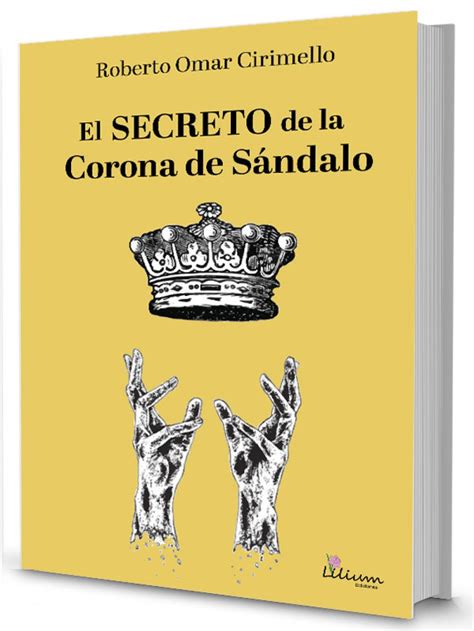 Lilium Ediciones Librería El secreto de la Corona de Sándalo