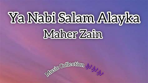 Ya Nabi Salam Alayka Maher Zain YouTube