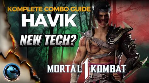 New Tech Havik Komplete Combo Guide Mortal Kombat Youtube