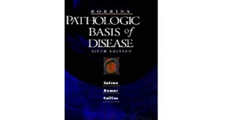 Robbins Pathologic Basis Of Disease By Ramzi S Cotran