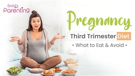 Third Trimester Diet – What to Eat & What to Avoid – WeightBlink