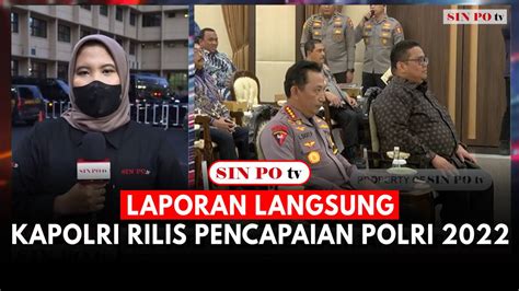 Laporan Langsung Kapolri Rilis Pencapaian Polri 2022