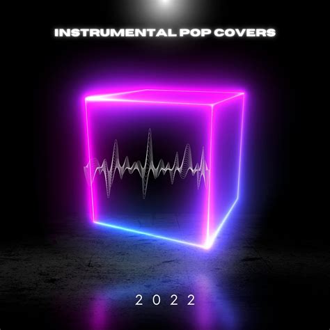 ‎Instrumental Pop Covers 2022 - Album by Various Artists - Apple Music