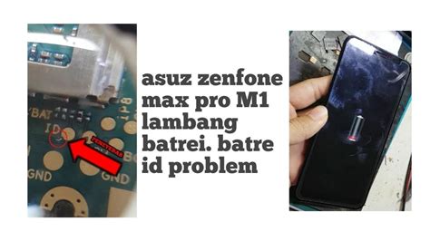 Asus Zenfone Max Pro M1 Dihidupkan Dan Dicas Hanya Logo Batrei Batrei Id Problem Youtube