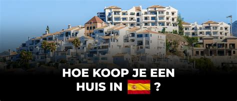 Hoe Koop Je Een Huis In Spanje