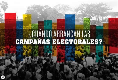 ¿cuándo Arrancan Las Campañas Electorales Grupo Milenio