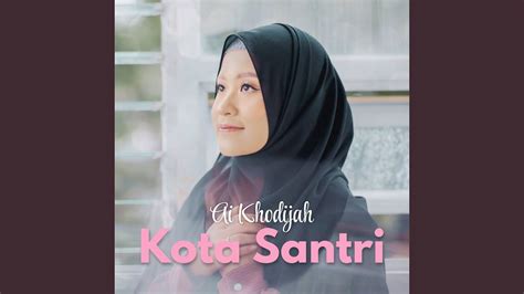 Kota Santri Youtube Music