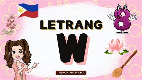 Letrang W Mga Salitang Nagsisimula Sa Tunog Ww W Titik W Ww Alpabetong