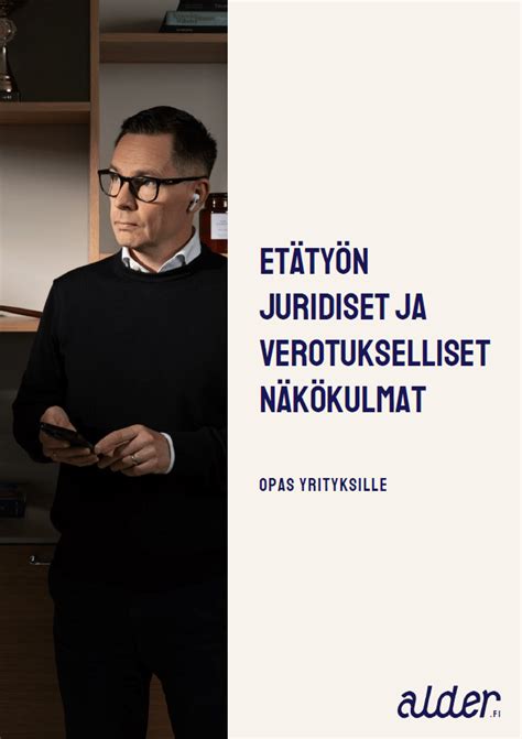 Opas Etätyön juridiset ja verotukselliset näkökulmat Alder