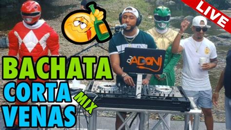 DJ ADONI BACHATA CORTA VENA VOL 3H2 YouTube