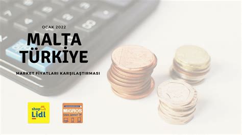 AVRUPA BİZİ KISKANIYOR Türkiye Malta Arasındaki Market Fiyatlarını