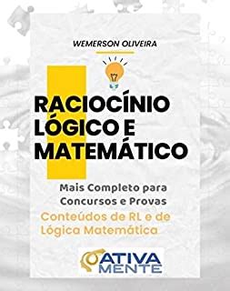 Raciocínio lógico e Matemático Mais Completo para Concursos e Provas