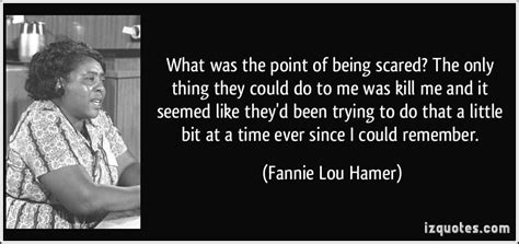 Fannie Lou Hamer Quotes. QuotesGram