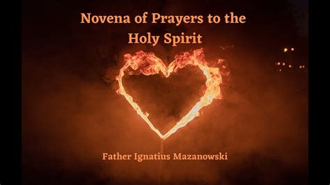 Novena Of Prayers To The Holy Spirit Day Two Fr Ignatius Mazanowski Youtube