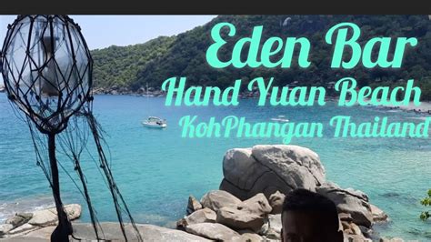 Eden Bar World Famous Bar Haad Yuan Beach Koh Phangan Best Music