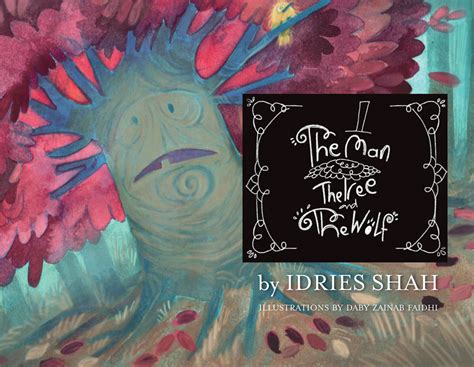 The Man The Tree And The Wolf By Idries Shah The Idries Shah Foundation