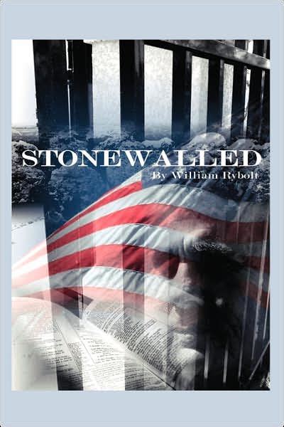 Stonewalled By William Rybolt Paperback Barnes And Noble®