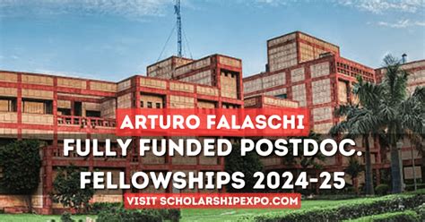 Arturo Falaschi Postdoctoral Fellowships 2024 25 Fully Funded