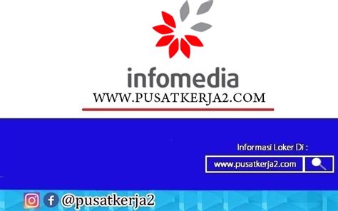 Lowongan Kerja CSR PT Infomedia Nusantara November 2021