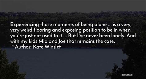 Top 47 Quotes & Sayings About Being Alone Not Lonely