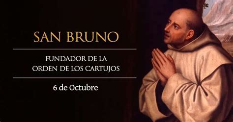 Hoy Se Celebra A San Bruno De Colonia Fundador De La Orden De Los