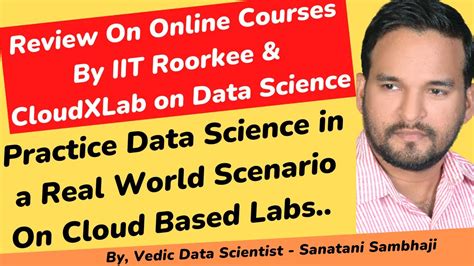 Online Courses By Iit Roorkee Cloudxlab On Data Science Best Data