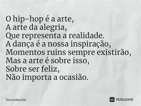 O Hip Hop A Arte A Arte Da Alegria Que Representa A Pensador