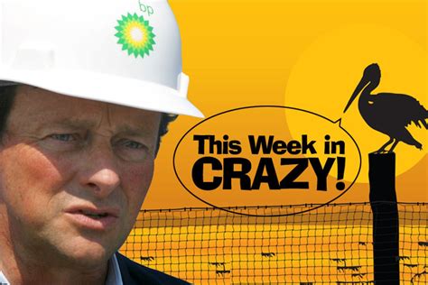 This week in crazy: Tony Hayward | Salon.com