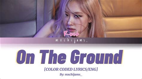 블랙핑크blackpink Rosé On The Ground Lyrics Eng Youtube