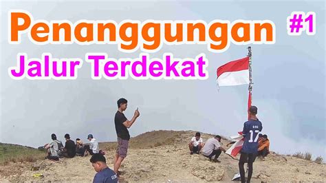 Tek Tok Jalur Terdekat Penanggungan Via Kunjorowesi Youtube