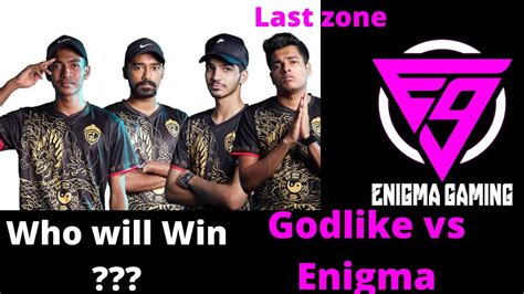 Godlike Vs Enigma Last Zone Fight In Bgis Who Will Will Jonathan