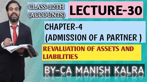 Revaluation Of Assets And Liabilities Chapter Admission Of A